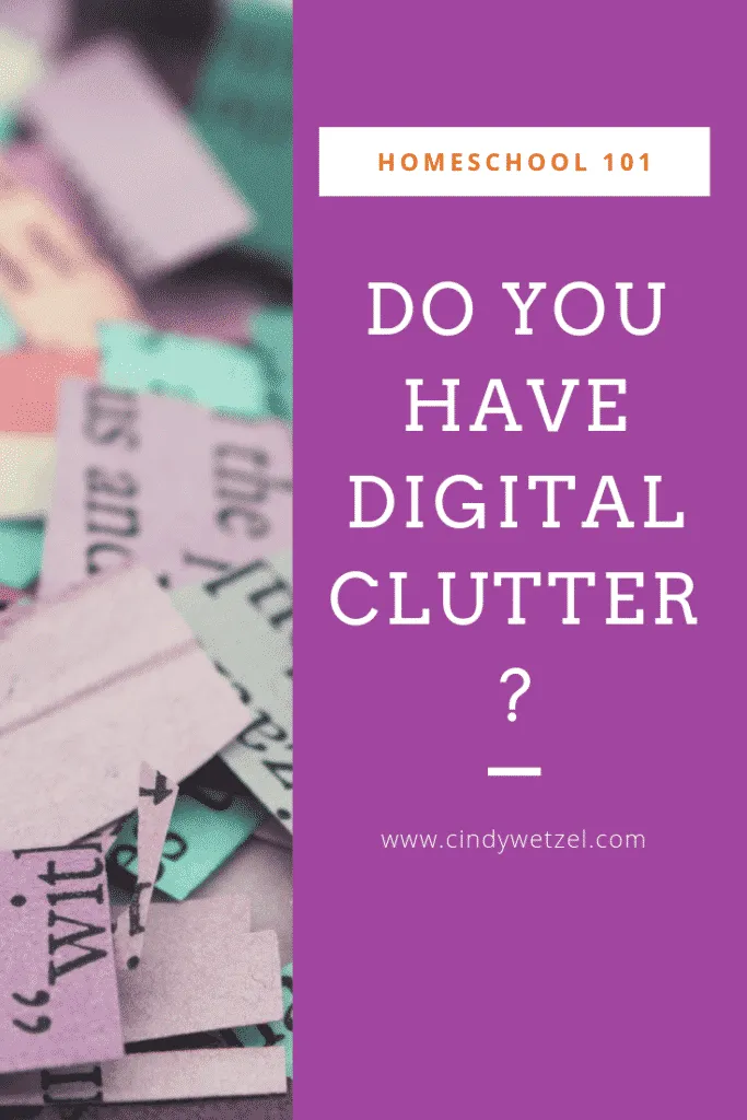 Do you have digital clutter?